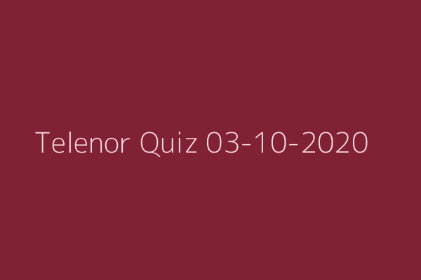 My Telenor Quiz 03-10-2020