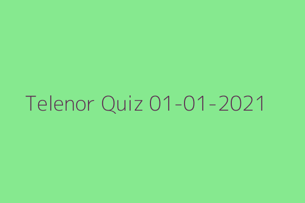 My Telenor Quiz 01-01-2021