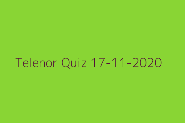 My Telenor Quiz 17 November 2020
