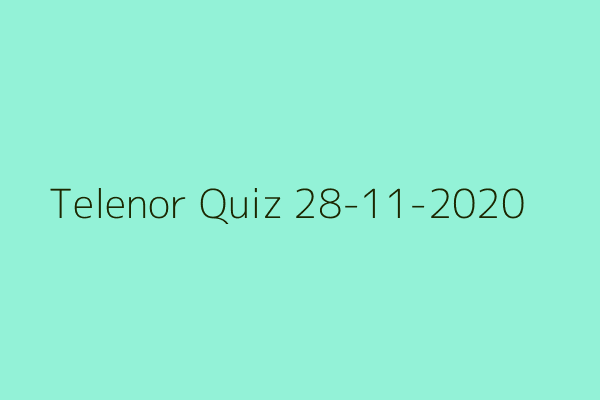 My Telenor Quiz 28 November 2020