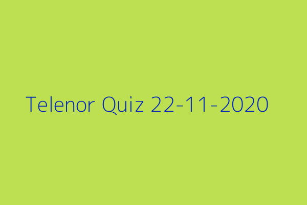 My Telenor Quiz 22 November 2020