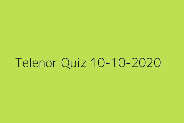 My Telenor Quiz 10 October 2020