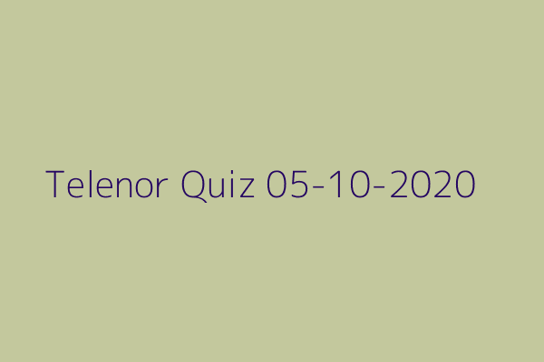 My Telenor Quiz 05-10-2020