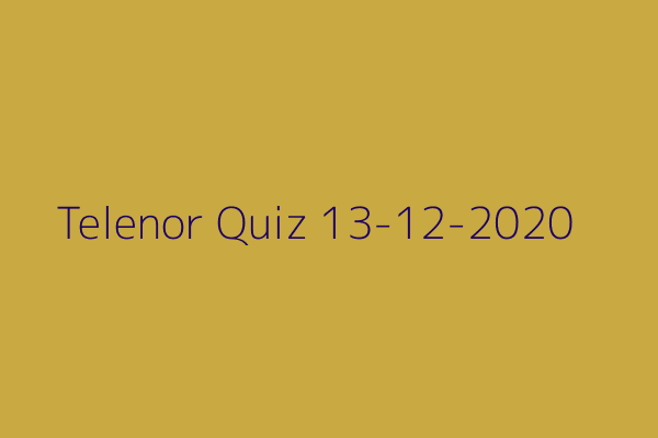 My Telenor Quiz 13 December 2020