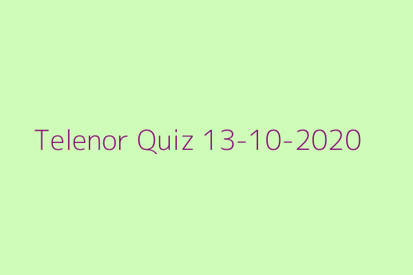My Telenor Quiz 13 October 2020