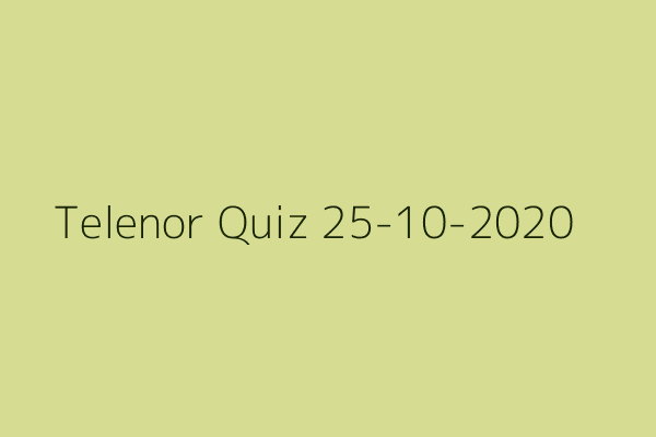 My Telenor Quiz 25-10-2020