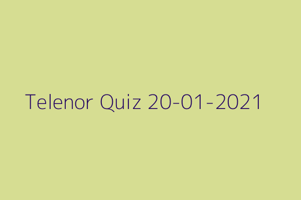 My Telenor Quiz 20 January 2021