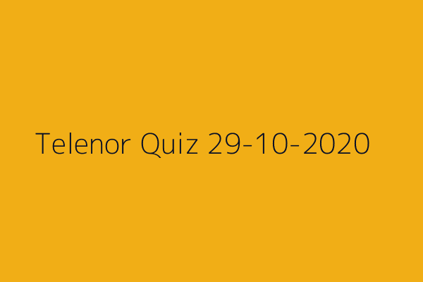My Telenor Quiz 29 October 2020