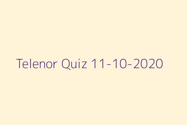 My Telenor Quiz 11-10-2020