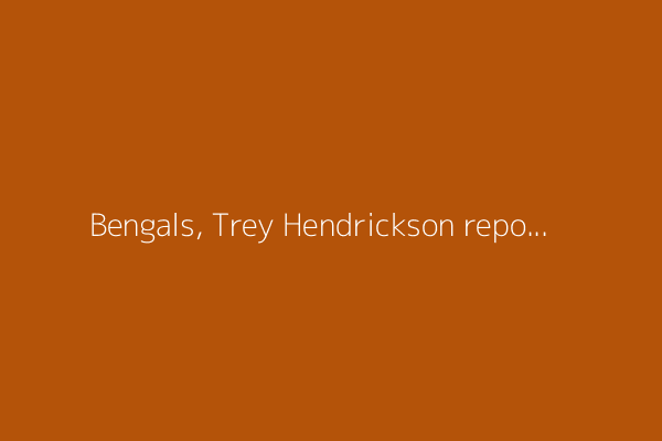 Bengals, Trey Hendrickson reportedly resume contract negotiations after edge rusher skipped minicamp