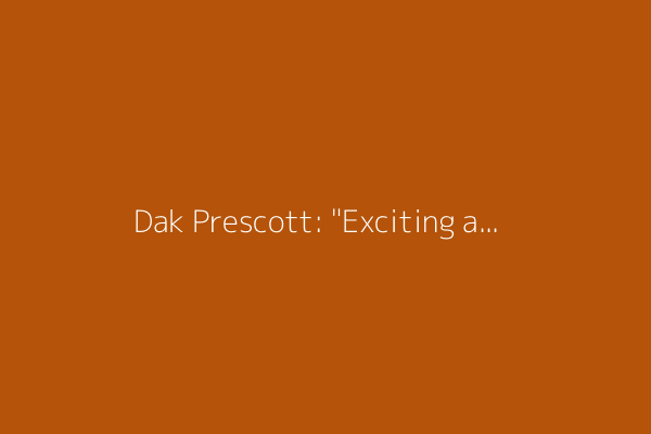 Dak Prescott: &quot;Exciting as hell&quot; to throw to CeeDee Lamb and George Pickens