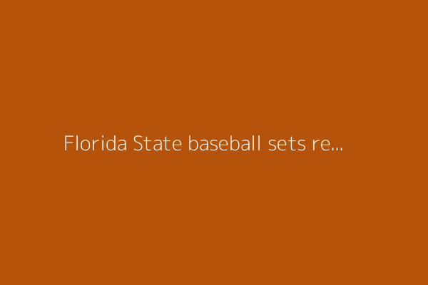 Florida State baseball sets record with 11 MLB Draft picks: See how stacked Seminoles were