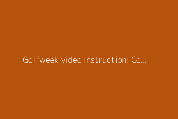 Golfweek video instruction: Combating the dreaded chicken wing to help you get on plane
