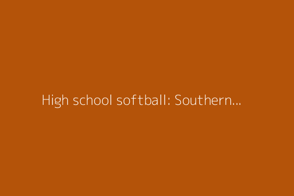 High school softball: Southern Section playoff results and updated pairings