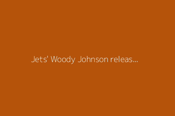 Jets&#39; Woody Johnson releases statement on passing of Colts owner Jim Irsay