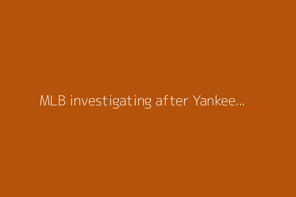 MLB investigating after Yankees’ Jazz Chisholm Jr., Braves assistant coach get into it after relaying signs
