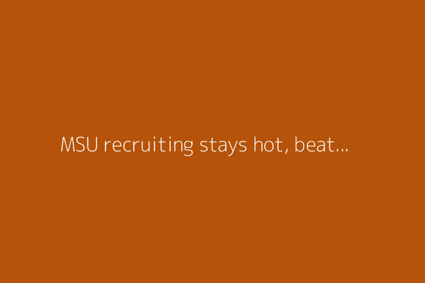 MSU recruiting stays hot, beats out Auburn for commitment from 3-star CB TJ Umenyiora