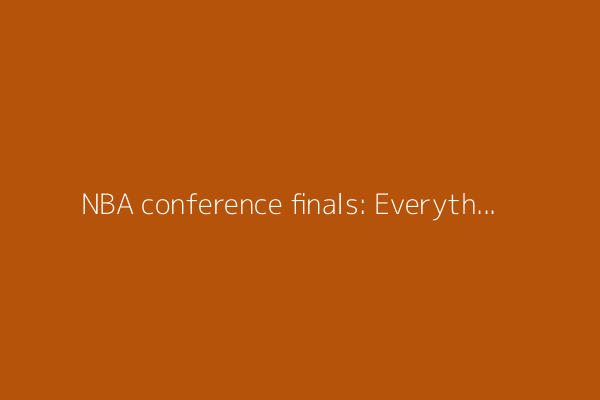 NBA conference finals: Everything to know about Knicks-Pacers, Thunder-Wolves series