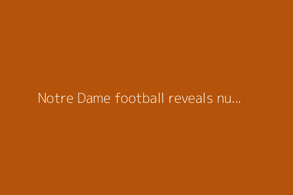 Notre Dame football reveals number changes ahead of 2025 season