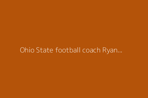 Ohio State football coach Ryan Day rated among the best in &#39;College Football 26&#39;
