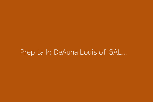 Prep talk: DeAuna Louis of GALA is athlete to watch in the hurdles