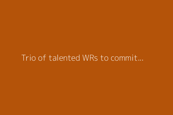 Trio of talented WRs to commit July 1 at WR Retreat in Florida