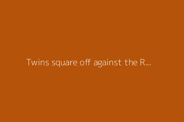 Twins square off against the Rangers with series tied 1-1