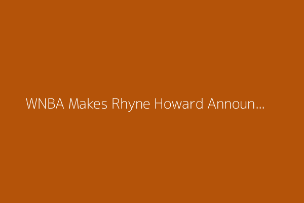 WNBA Makes Rhyne Howard Announcement After Dream&#39;s Blowout Win vs. Angel Reese, Sky