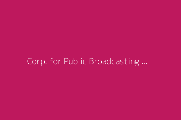 Corp. for Public Broadcasting shuts down after federal funding cuts