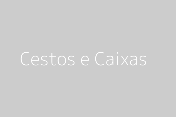 Cestos e Caixas