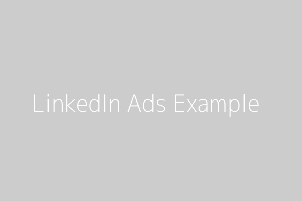 LinkedIn Ads Example