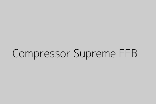 000000&text=Compressor+Supreme+FFB