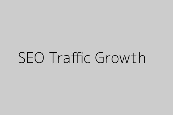 SEO Traffic Growth Chart