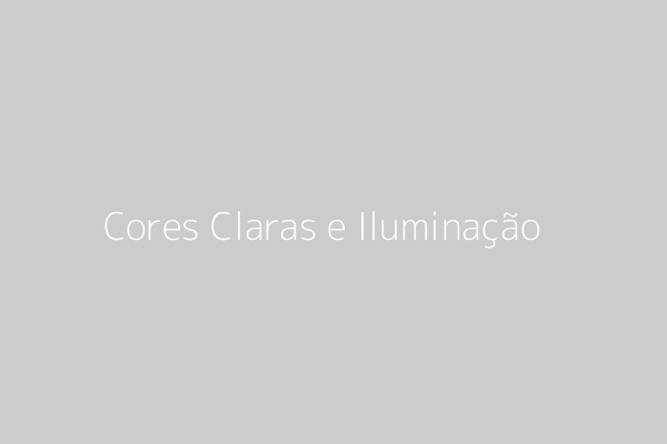 Cores Claras e Iluminação
