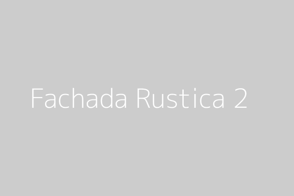 Fachada Rústica 2