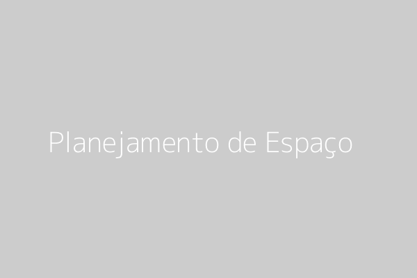 Planejamento de Espaço