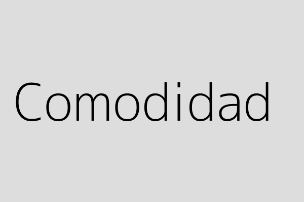 Comodidad Inigualable