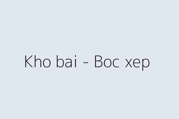 Kho bãi & logistics