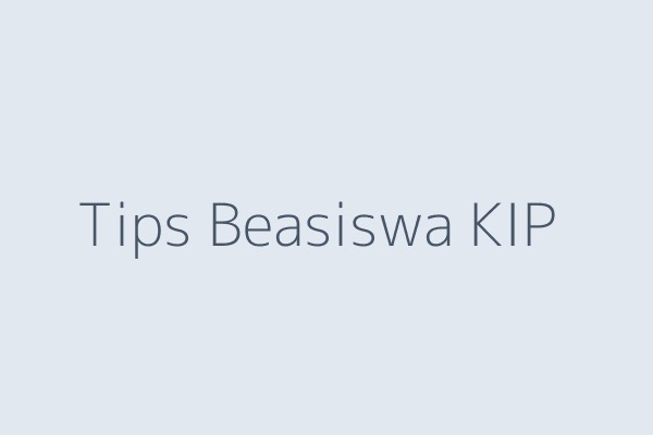 Tips Lolos Beasiswa KIP Kuliah di ITB Semarang Tahun Ajaran 2026