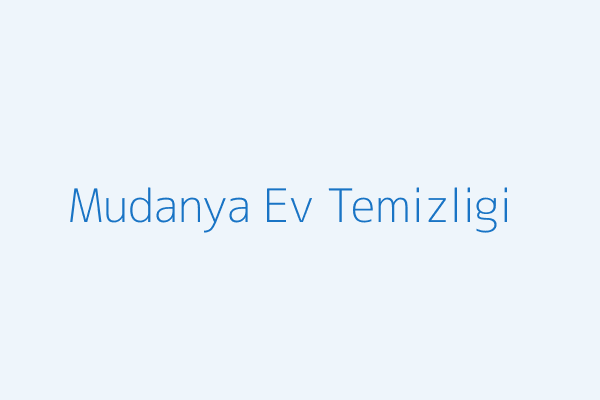 Mudanya ev temizliği