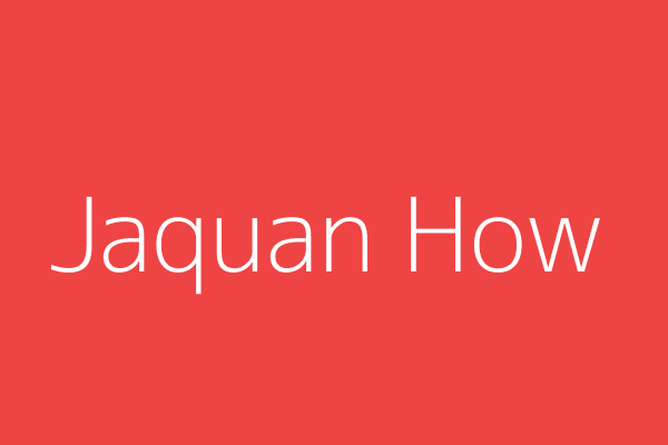 Jaquan How interface