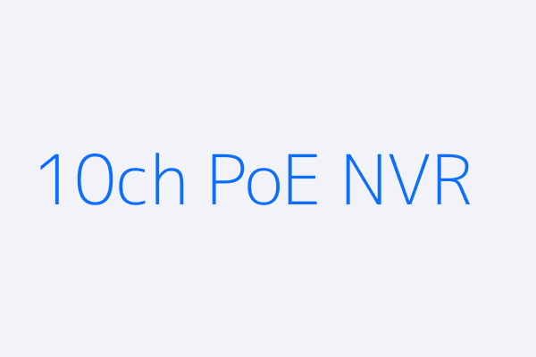 10 channel PoE NVR placeholder image
