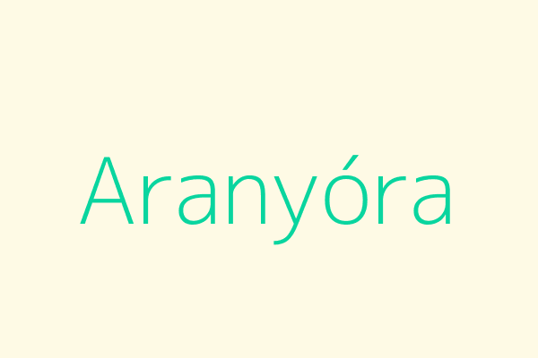 Aranyóra