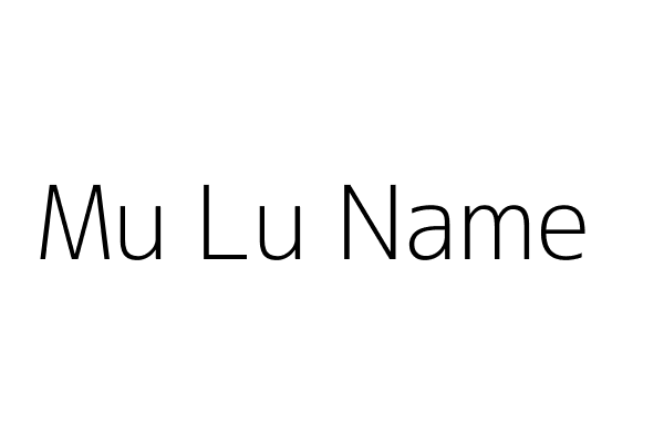 Mu Lu Name