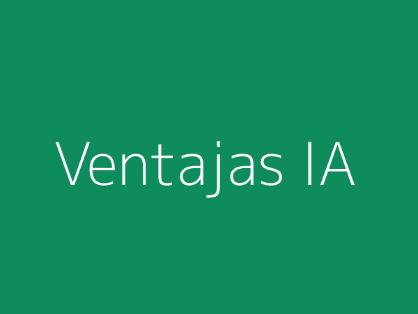 Ventajas de la IA Generativa