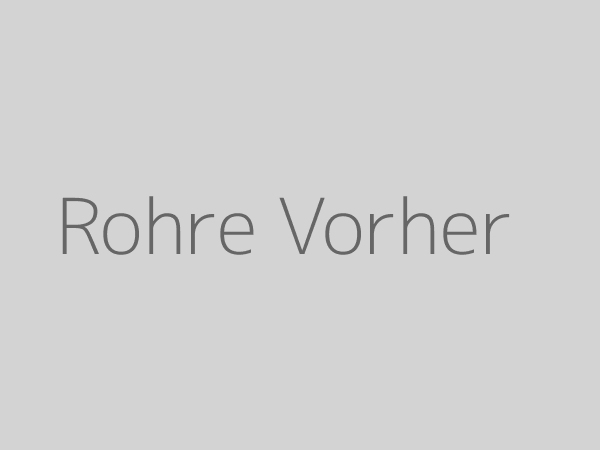 Rohre - Vorher