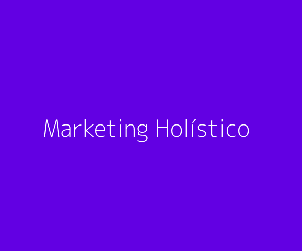 Los 4 pilares del marketing holístico