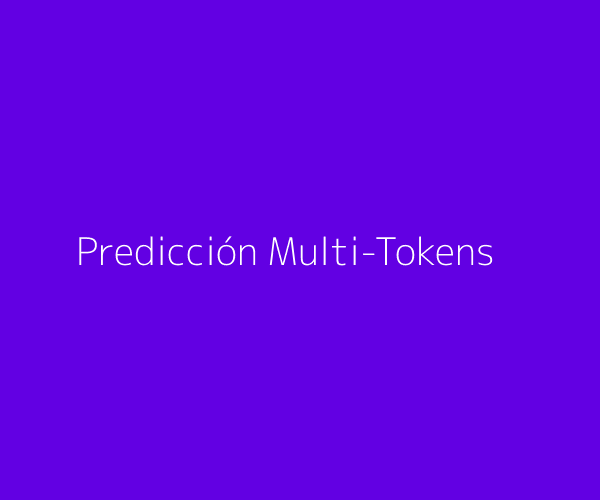 Predicción multi-tokens