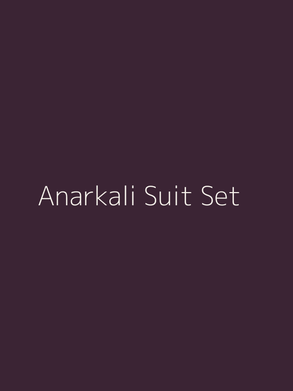 Anarkali Suit Set with Dupatta