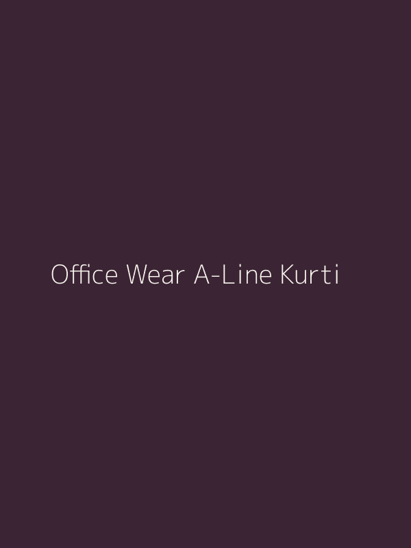 Solid Office Wear A-Line Kurti